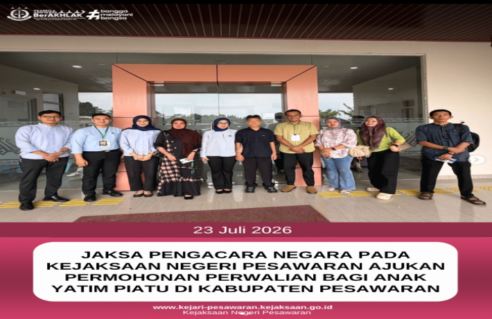 Jaksa Pengacara Negara pada Kejaksaan Negeri Pesawaran Ajukan Permohonan Perwalian Bagi Anak Yatim P